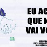 Cartaz azul-escuro com o texto “Eu acho que não vai voar” em branco e uma pequena figura de papel.