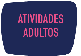 BOTÃO ATIVIDADES PARA ADULTOS