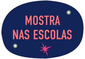 MOSTRAS NAS ESCOLAS