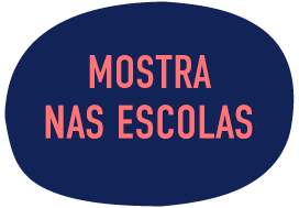 MOSTRAS NAS ESCOLAS