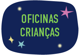 BOTÃO OFICINAS CRIANÇAS