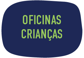 BOTÃO OFICINAS CRIANÇAS